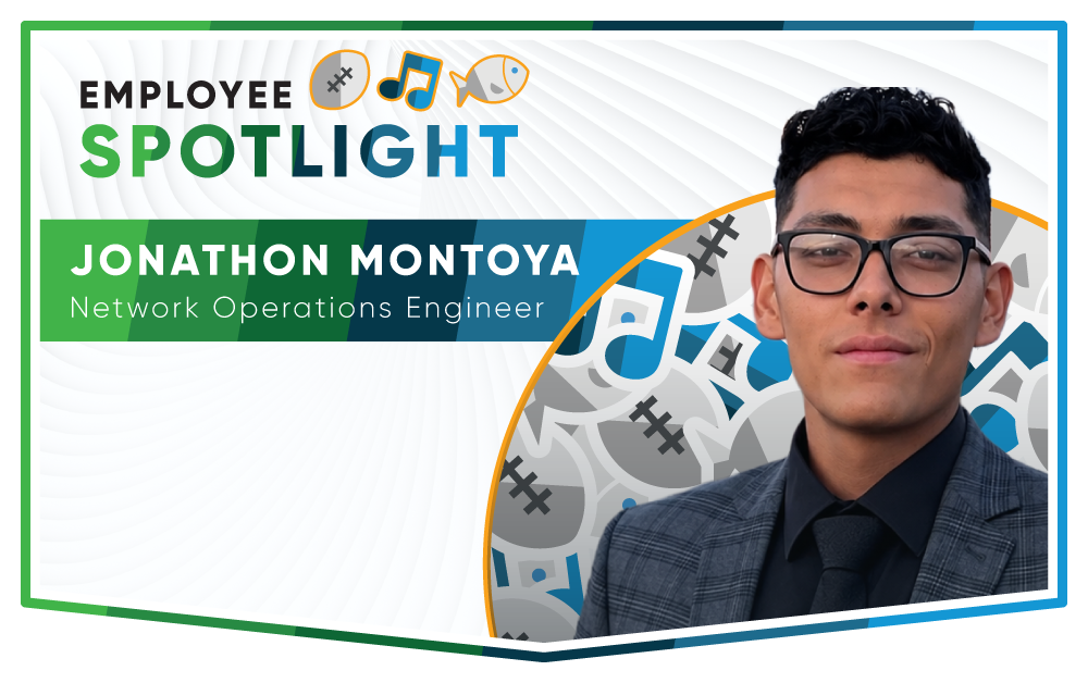 Employee Spotlight: Johnathon Montoya